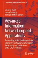Advanced Information Networking and Applications : Proceedings of the 35th International Conference on Advanced Information Networking and Applications (AINA-2021), Volume 3
