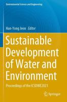 Sustainable Development of Water and Environment : Proceedings of the ICSDWE2021