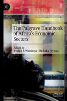 The Palgrave Handbook of Africa's Economic Sectors