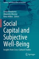 Social Capital and Subjective Well-Being : Insights from Cross-Cultural Studies