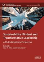 Sustainability Mindset and Transformative Leadership : A Multidisciplinary Perspective