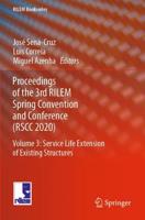 Proceedings of the 3rd RILEM Spring Convention and Conference (RSCC 2020). Volume 3 Service Life Extension of Existing Structures