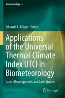 Applications of the Universal Thermal Climate Index UTCI in Biometeorology