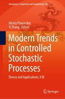 Modern Trends in Controlled Stochastic Processes V.III