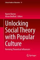 Unlocking Social Theory With Popular Culture