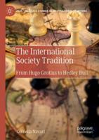 The International Society Tradition : From Hugo Grotius to Hedley Bull