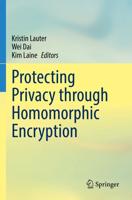 Protecting Privacy Through Homomorphic Encryption