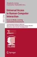 Universal Access in Human-Computer Interaction. Access to Media, Learning and Assistive Environments Information Systems and Applications, Incl. Internet/Web, and HCI