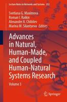 Advances in Natural, Human-Made, and Coupled Human-Natural Systems Research. Volume 3