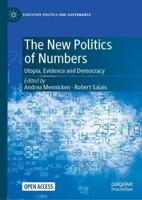 The New Politics of Numbers : Utopia, Evidence and Democracy