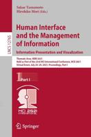 Human Interface and the Management of Information. Information Presentation and Visualization Information Systems and Applications, Incl. Internet/Web, and HCI