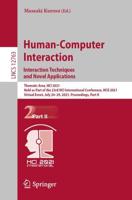 Human-Computer Interaction. Interaction Techniques and Novel Applications : Thematic Area, HCI 2021, Held as Part of the 23rd HCI International Conference, HCII 2021, Virtual Event, July 24-29, 2021, Proceedings, Part II
