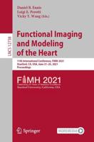 Functional Imaging and Modeling of the Heart Image Processing, Computer Vision, Pattern Recognition, and Graphics