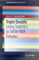 Triple Double : Using Statistics to Settle NBA Debates