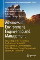 Advances in Environment Engineering and Management : Proceedings of the 1st National Conference on Sustainable Management of Environment and Natural Resource Through Innovation in Science and Technology