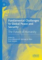 Fundamental Challenges to Global Peace and Security