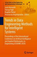 Trends in Data Engineering Methods for Intelligent Systems : Proceedings of the International Conference on Artificial Intelligence and Applied Mathematics in Engineering (ICAIAME 2020)