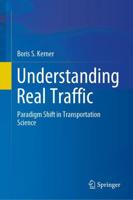Understanding Real Traffic : Paradigm Shift in Transportation Science