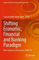 Shifting Economic, Financial and Banking Paradigm