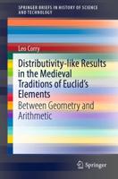 Distributivity-Like Results in the Medieval Traditions of Euclid's Elements