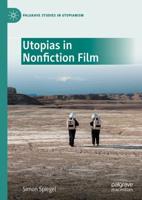 Utopias in Nonfiction Film