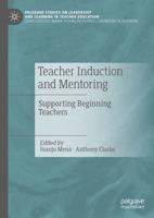 Teacher Induction and Mentoring