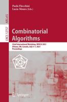 Combinatorial Algorithms : 32nd International Workshop, IWOCA 2021, Ottawa, ON, Canada, July 5-7, 2021, Proceedings