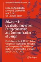 Advances in Creativity, Innovation, Entrepreneurship and Communication of Design : Proceedings of the AHFE 2021 Virtual Conferences on Creativity, Innovation and Entrepreneurship, and Human Factors in Communication of Design, July 25-29, 2021, USA