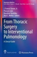 From Thoracic Surgery to Interventional Pulmonology