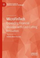 MicroFinTech : Expanding Financial Inclusion with Cost-Cutting Innovation