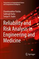 Reliability and Risk Analysis in Engineering and Medicine