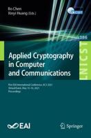 Applied Cryptography in Computer and Communications : First EAI International Conference, AC3 2021, Virtual Event, May 15-16, 2021, Proceedings