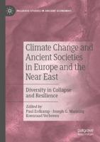 Climate Change and Ancient Societies in Europe and the Near East