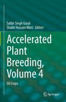 Accelerated Plant Breeding, Volume 4 : Oil Crops