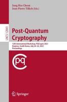 Post-Quantum Cryptography : 12th International Workshop, PQCrypto 2021, Daejeon, South Korea, July 20-22, 2021, Proceedings
