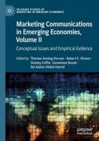 Marketing Communications in Emerging Economies. Volume II Conceptual Issues and Empirical Evidence