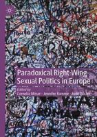 Paradoxical Right Wing Sexual Politics in Europe