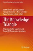 The Knowledge Triangle : Changing Higher Education and Research Management Paradigms