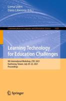 Learning Technology for Education Challenges : 9th International Workshop, LTEC 2021, Kaohsiung, Taiwan, July 20-22, 2021, Proceedings