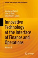 Innovative Technology at the Interface of Finance and Operations : Volume II
