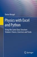 Physics With Excel and Python. Volume I Basics, Exercises and Tasks