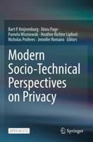 Modern Socio-Technical Perspectives on Privacy