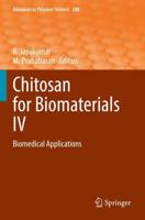 Chitosan for Biomaterials IV : Biomedical Applications