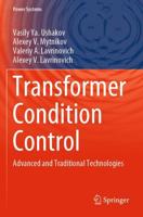 Transformer Condition Control : Advanced and Traditional Technologies