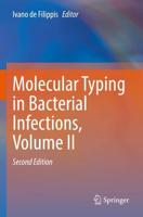 Molecular Typing in Bacterial Infections, Volume II