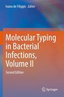 Molecular Typing in Bacterial Infections. Volume II