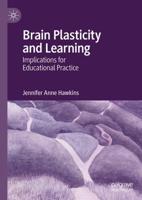 Brain Plasticity and Learning