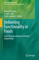 Delivering Functionality in Foods