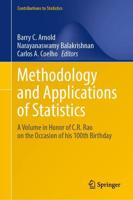 Methodology and Applications of Statistics : A Volume in Honor of C.R. Rao on the Occasion of his 100th Birthday