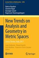 New Trends on Analysis and Geometry in Metric Spaces : Levico Terme, Italy 2017